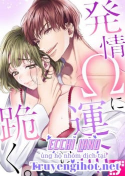 Định Mệnh Quỳ Gối Trước Một Omega Đang Ph&aacute;t T&igrave;nh